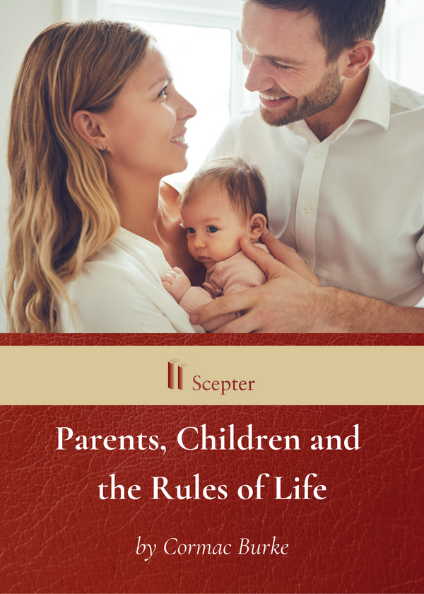 Parents, Children and the Rules of Life