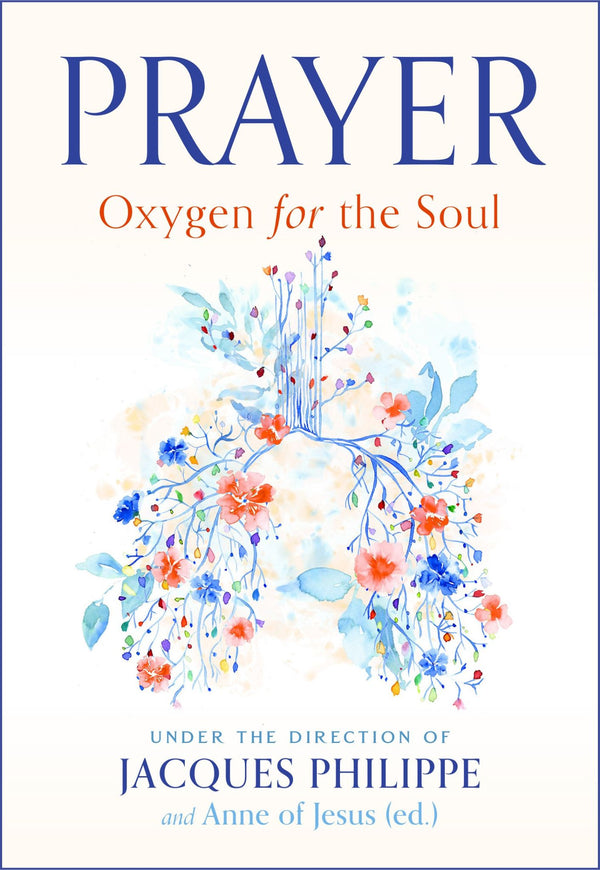 Prayer: Oxygen for the Soul *Preorder*