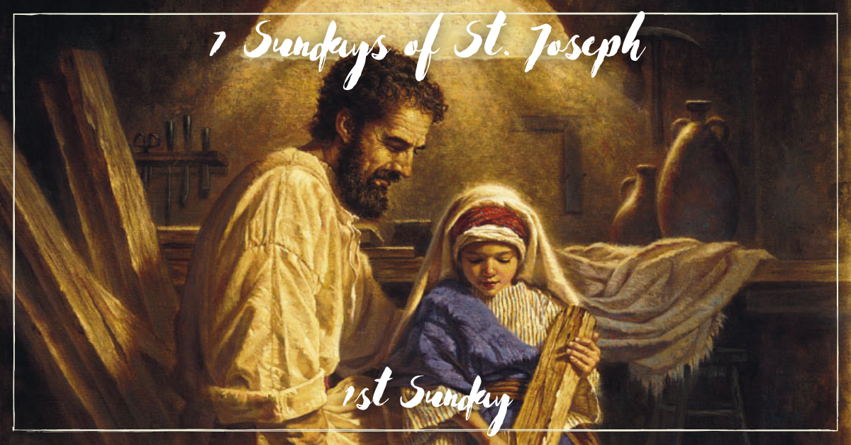 7 Sundays of St. Joseph: 1st Sunday