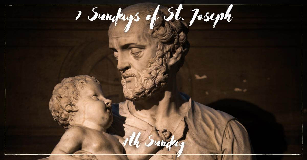 7 Sundays of St. Joseph: 4th Sunday