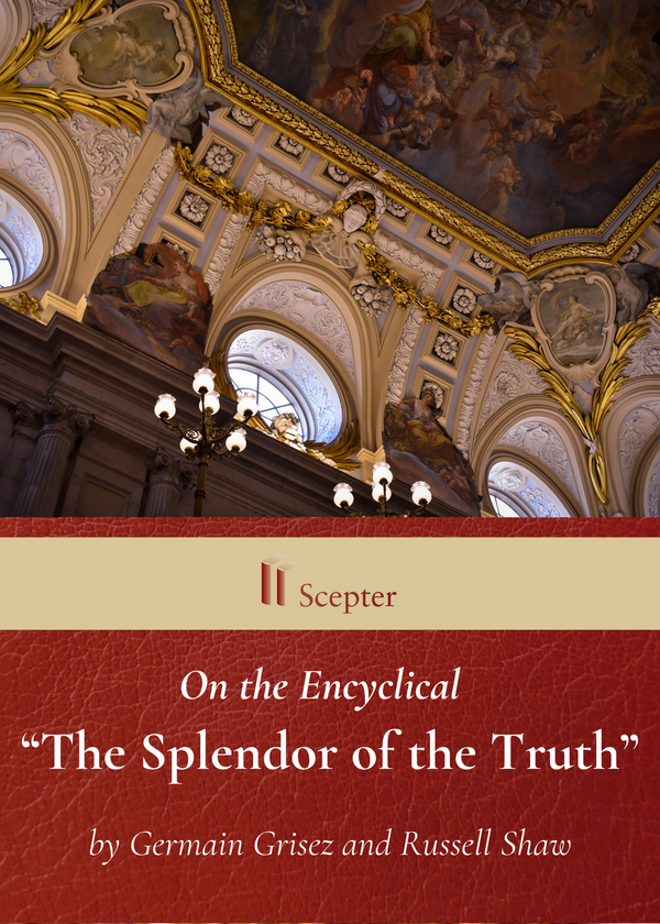 On the Encyclical “The Splendor of the Truth”