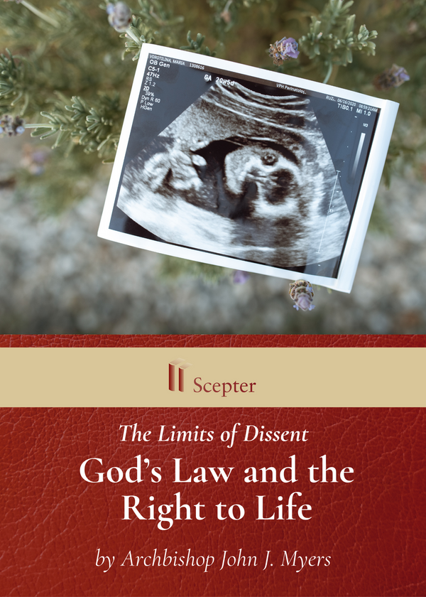 The Limits of Dissent: God’s Law and the Right to Life
