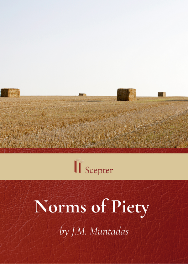 Norms of Piety: A Plan for Everyday Living