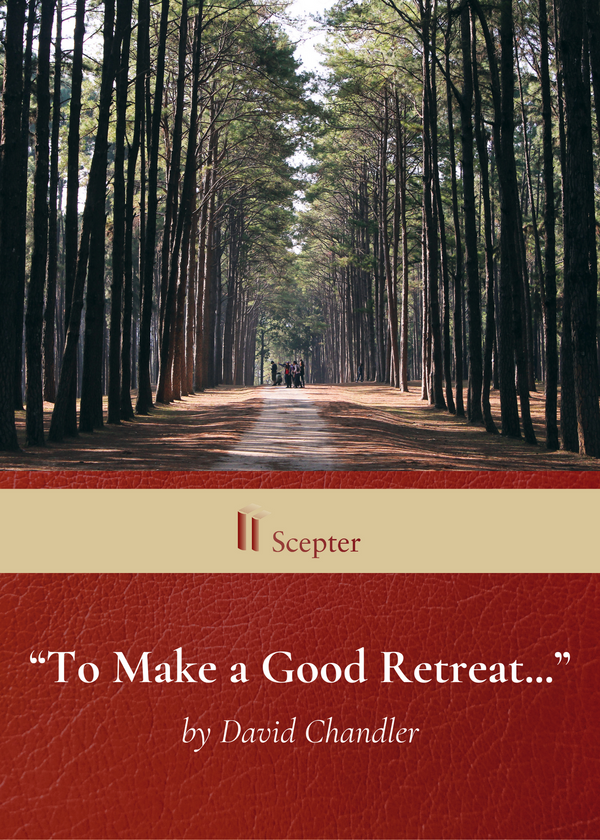 "To Make a Good Retreat..."