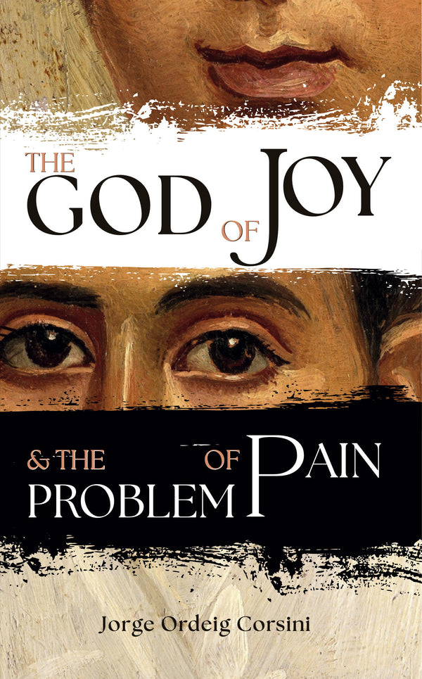PREORDER: The God of Joy and the Problem of Pain