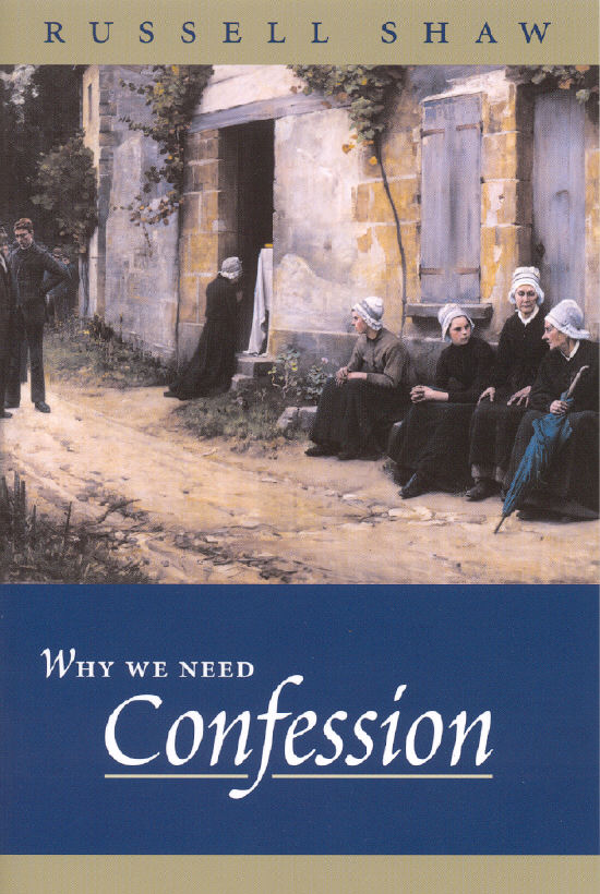 Why We Need Confession