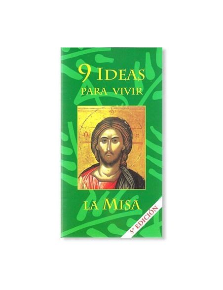 9 ideas para vivir la Misa (9 ways to live the Mass)