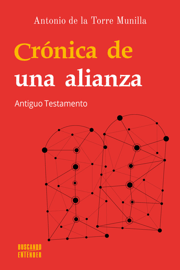 Cronica de una alianza, Antiguo Testamento (Spanish - Chronicle of an Alliance)
