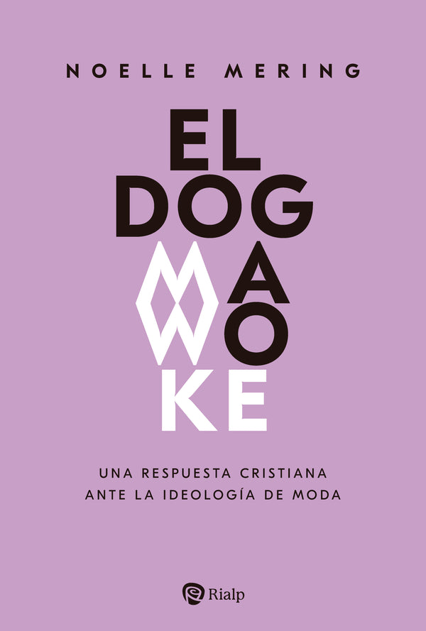El Dogma Woke (The Woke Dogma)