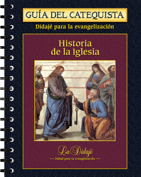 Historia de la Iglesia – Guía del catequista