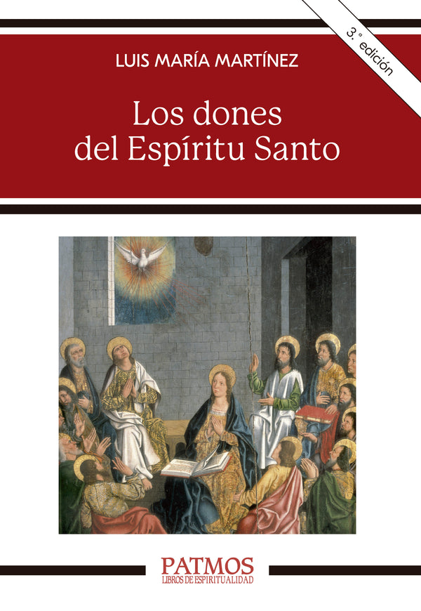 Los dones del Espiritu Santo (The Gifts of the Holy Spirit)
