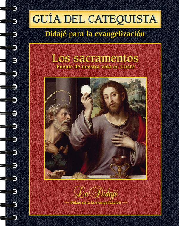 Los Sacramentos – Guía del catequista