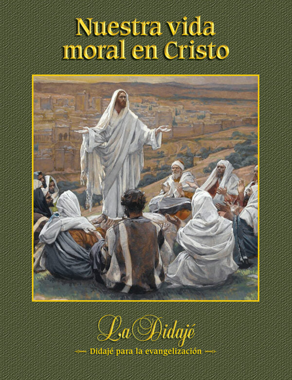 Nuestra Vida Moral en Cristo – Edición Parroquial