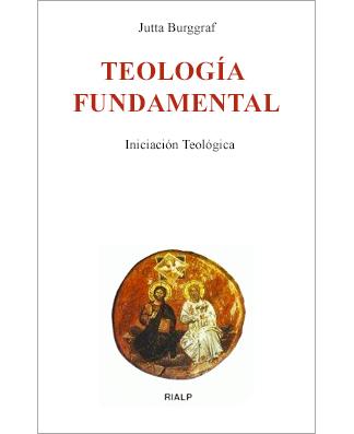 Teología Fundamental (Fundamental Theology)