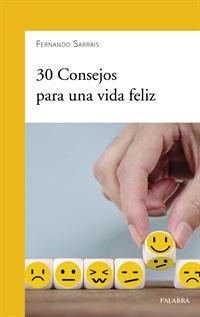 30 consejos para una vida feliz (30 tips for a happy life)