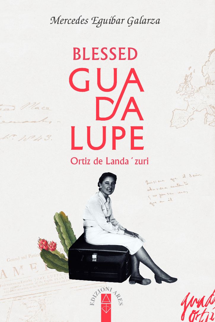 Blessed Guadalupe Ortiz of Landazuri - Scepter Publishers