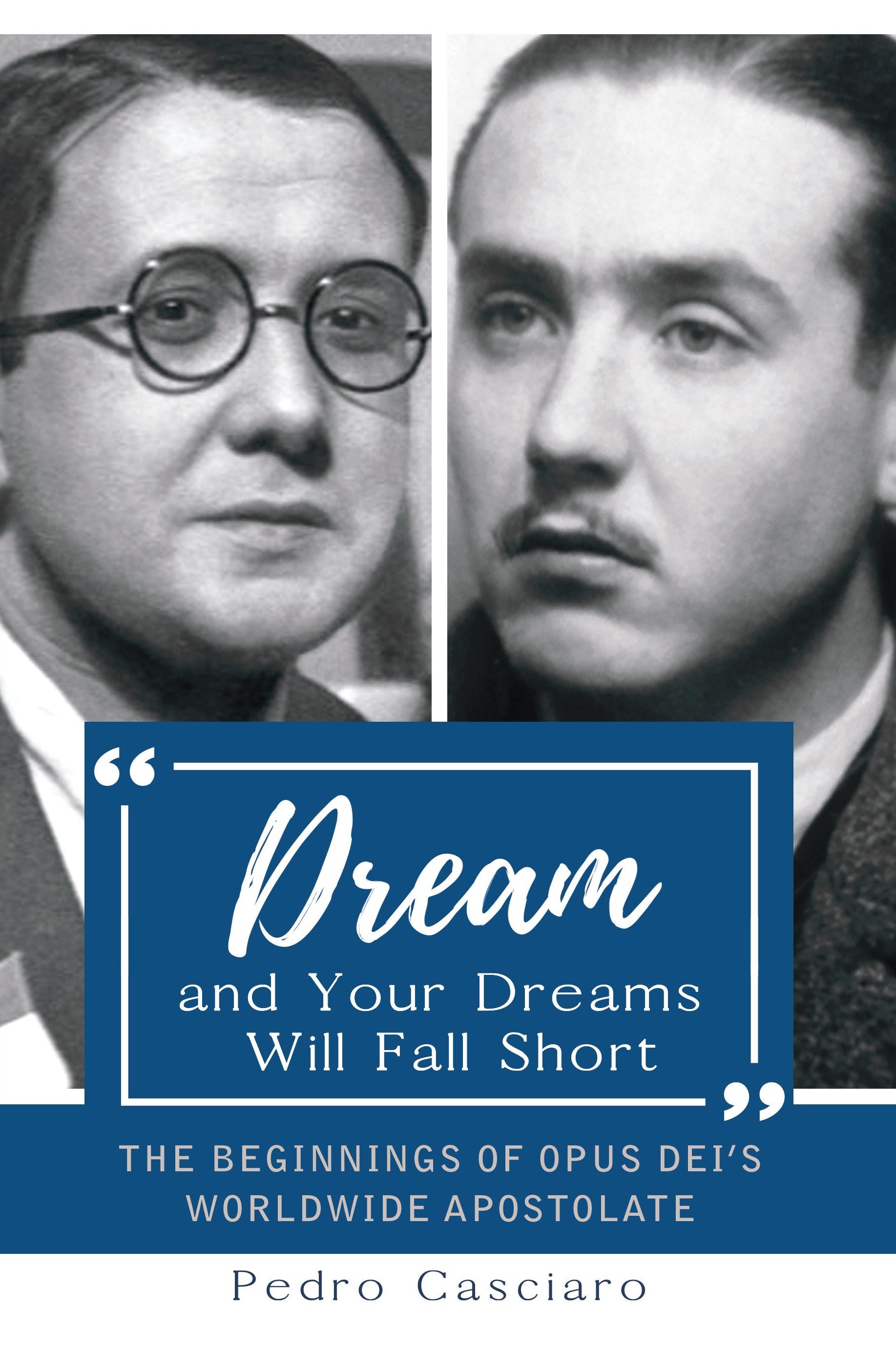 Dream and Your Dreams Will Fall Short