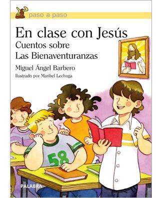 En clase con Jesús (At School with Jesus - The Beatitudes)