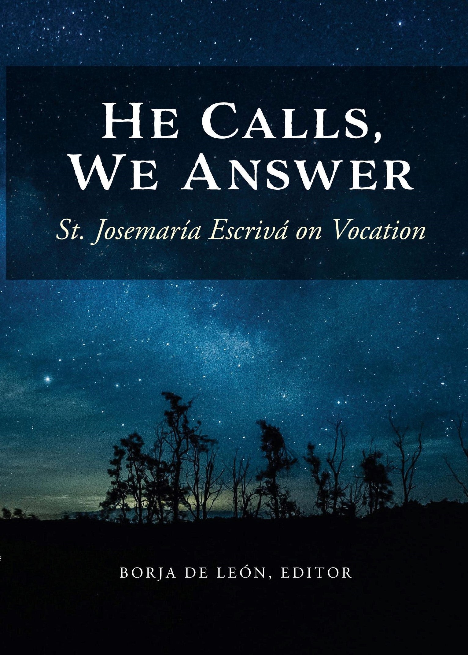Christian Vocation Book by St. Josemaría Escrivá – Scepter Publishers
