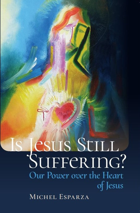 Is Jesus Still Suffering?