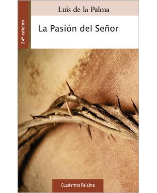 La pasion del Señor (The Sacred Passion)