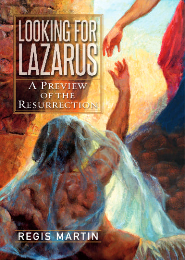 Looking for Lazarus: A Preview of the Resurrection