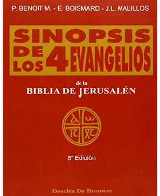 Sinopsis de los cuatro Evangelios (Synopsis of the Four Gospels)
