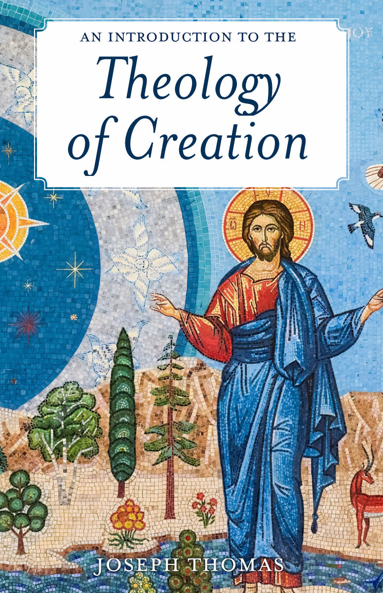 The Theology of Creation - Scepter Publishers