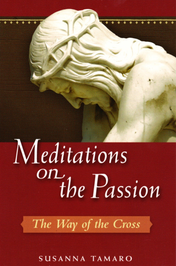 Meditations on the Passion - Scepter Publishers