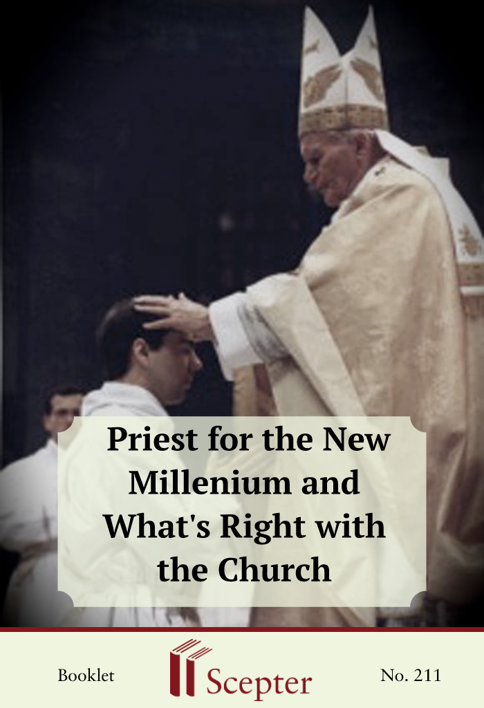Priests for the New Millennium - Scepter Publishers
