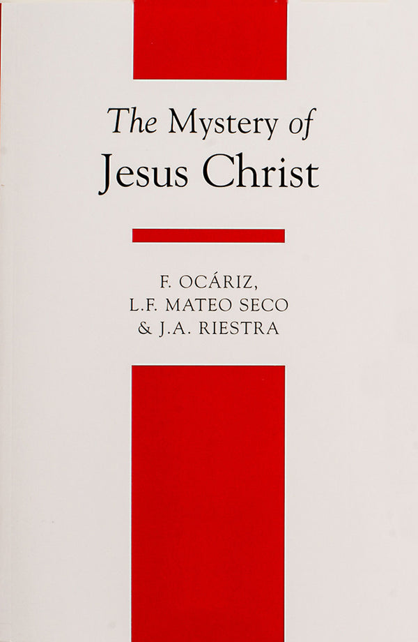 The Mystery of Jesus Christ - Scepter Publishers