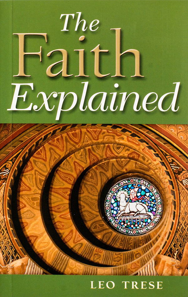 The Faith Explained - Scepter Publishers