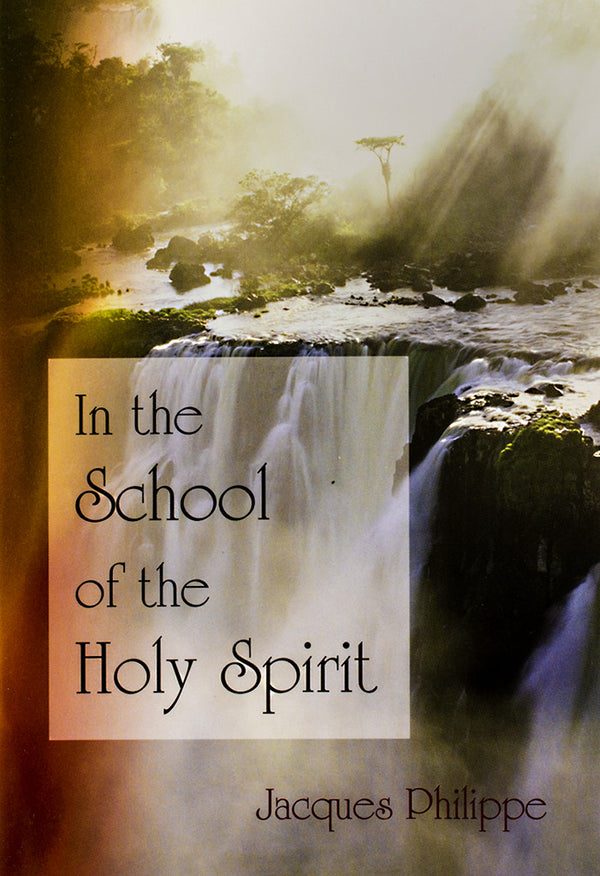In the School of the Holy Spirit - Scepter Publishers