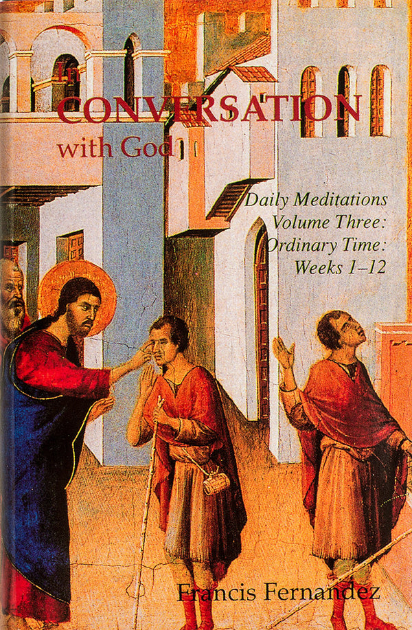 In Conversation With God: Volume 3, Weeks 1-12 - Scepter Publishers