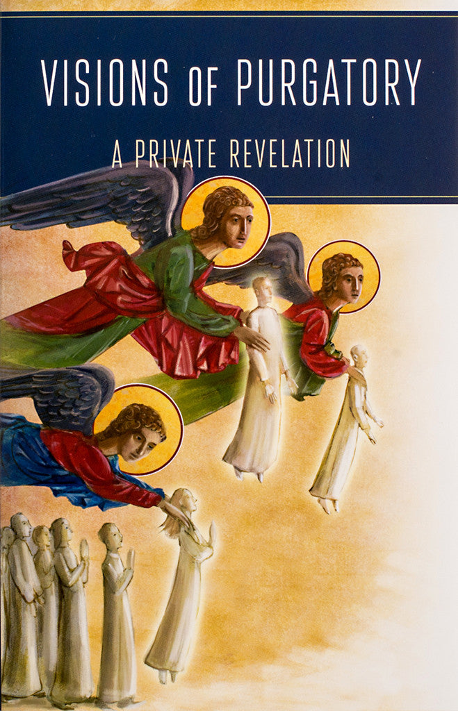 Visions of Purgatory: A Private Revelation - Scepter Publishers