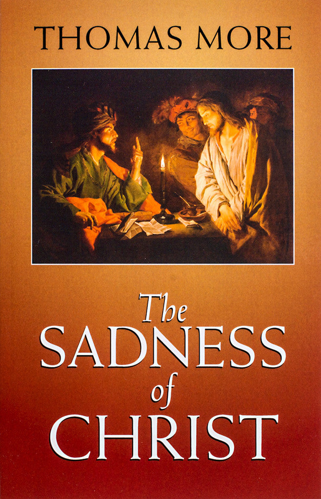 The Sadness of Christ - Scepter Publishers