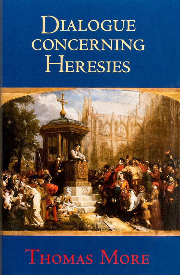 Dialogue Concerning Heresies - Scepter Publishers